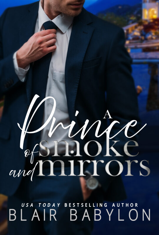 A Prince of Smoke and Mirrors